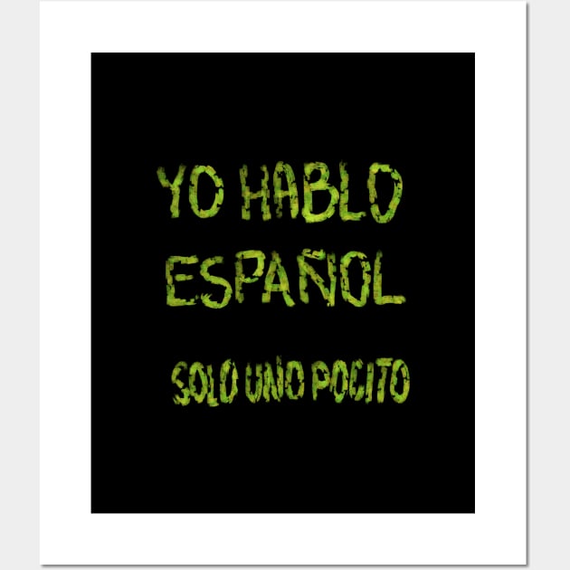 spanish quote Wall Art by neteor